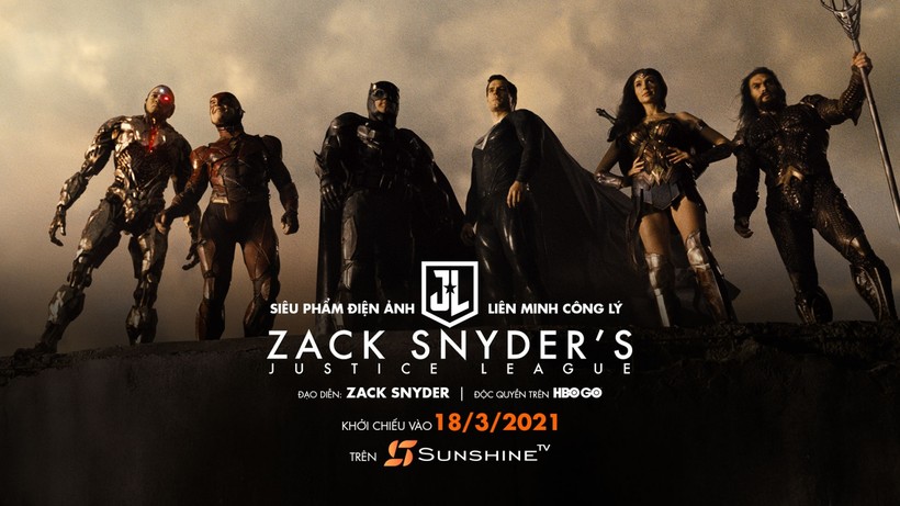 Bom tấn điện ảnh “Zack Snyder’s Justice League” công chiếu trên Sunshine TV
